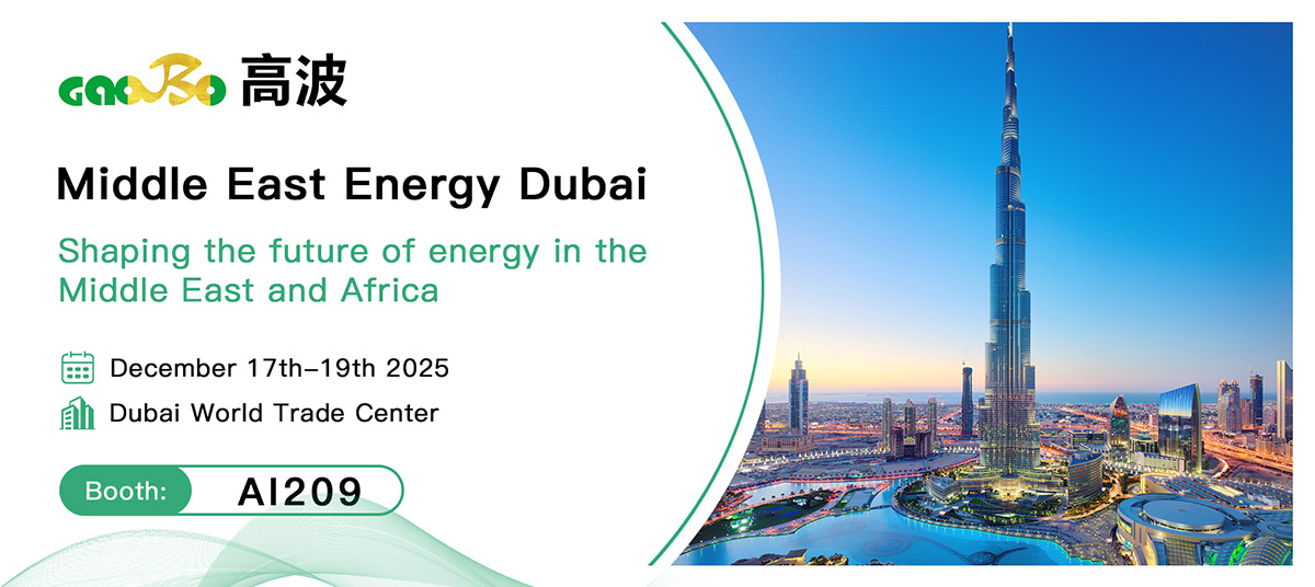 Meet Gaobo Power at Middle East Energy Dubai 2024